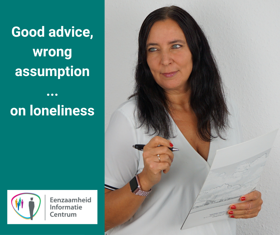 good advice wrong assumption on loneliness picture by Mylene - Pixabay