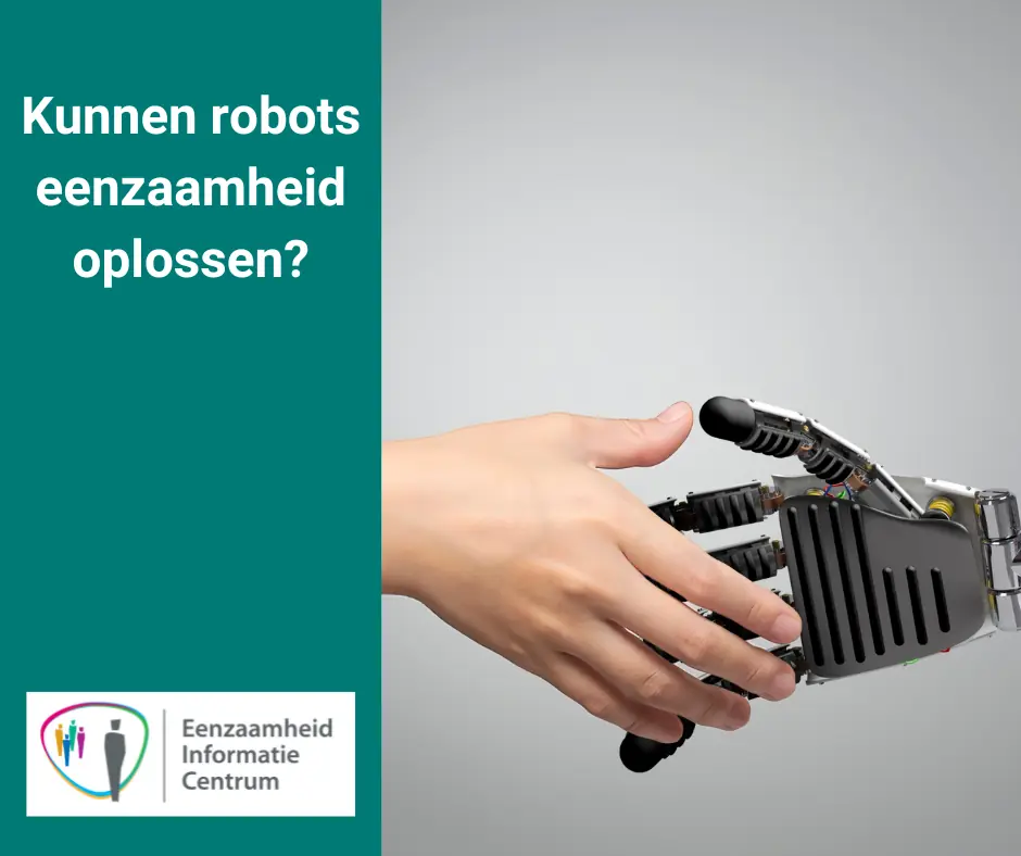 Kunnen robots eenzaamheid oplossen?